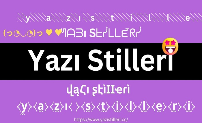 farklı yazı stilleri